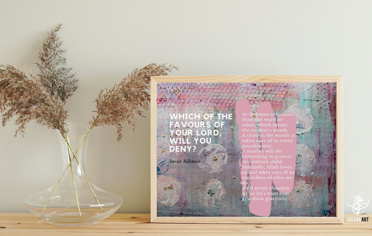 Which of the Favours of Your Lord Will You Deny Islamic art print by Saleha Contractor